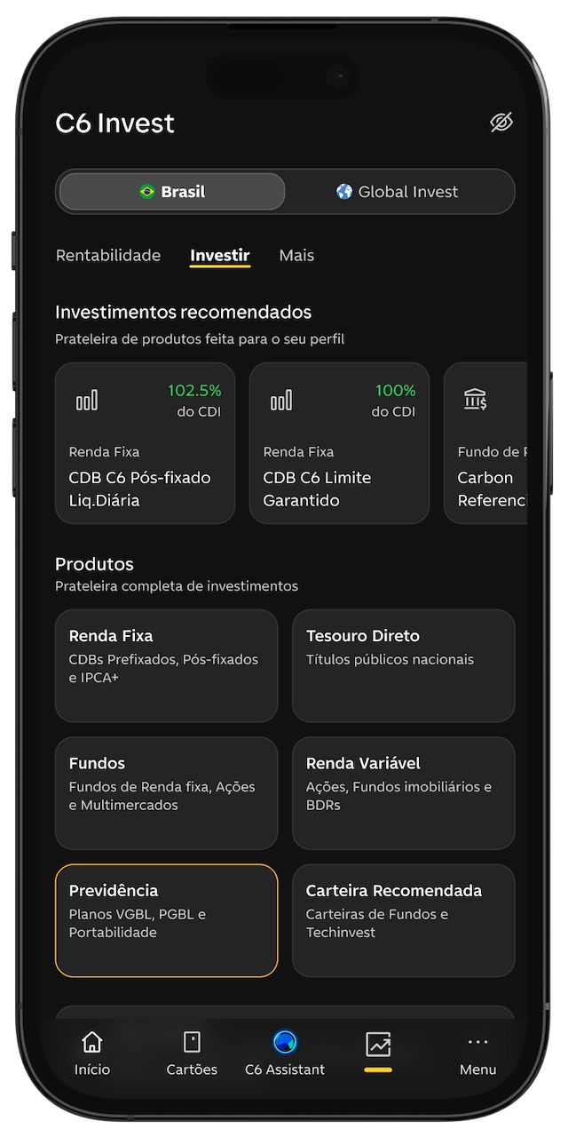 Tela da home de C6 Invest no app do C6 Bank, com o botão de Previdência selecionado