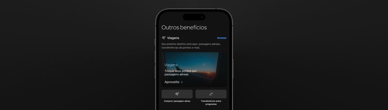Tela do app do C6 Bank exibe a seção de benefícios, com destaque para “Viagens” e troca de pontos por passagens.