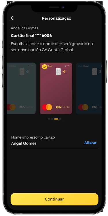 Celular com app C6 Bank aberto na Conta Global com seleção de cor do cartão e nome gravado