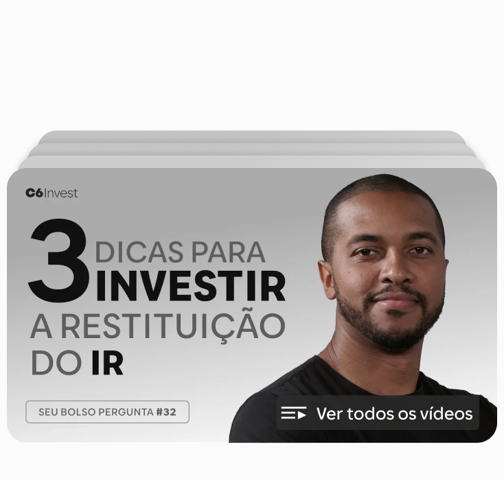 Homem de camiseta preta ao lado do título "3 dicas para investir a restituição do IR", em miniatura de vídeo do C6 Invest.