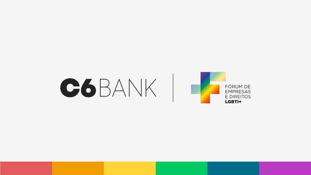 C6 Bank adere a Fórum que tem objetivo de combater a LGBTIfobia e impactar o ambiente corporativo