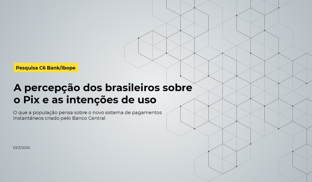A percepção dos brasileiros sobre o PIX e suas intenções de uso