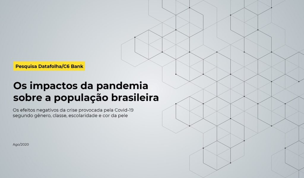 Sobre um fundo cinza, está escrito em preto &quot;Os Impactos da pandemia sobre a população brasileira&quot;