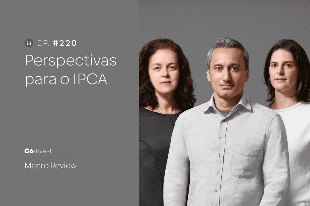 Economistas do C6 Bank reunidos em uma foto para representar o episódio 220 do Macro Review.