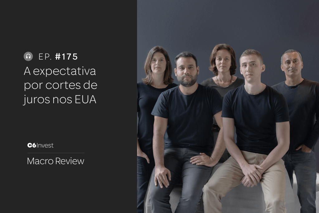 Podcast Macro Review 175 - equipe econômica
