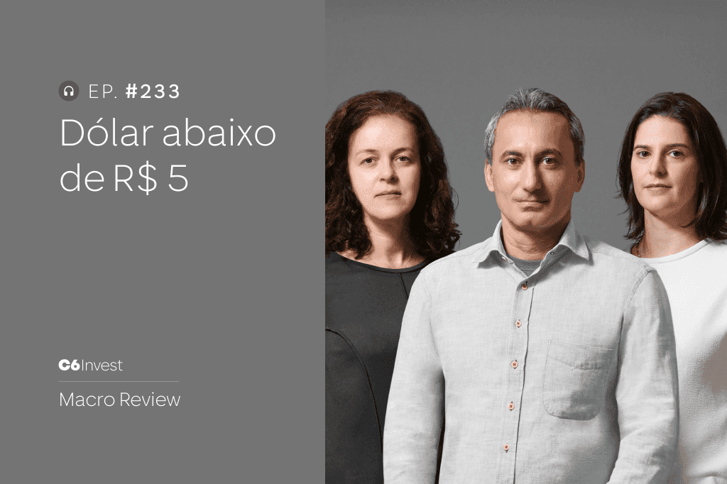 Podcast Macro Review do C6 Bank