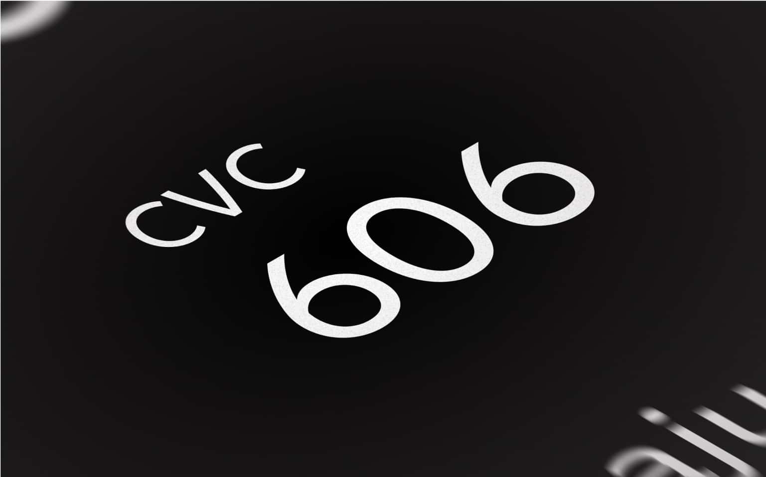 Imagem com fundo preto e os caracteres "CVC 606" escritos em branco, dispostos em perspectiva inclinada.