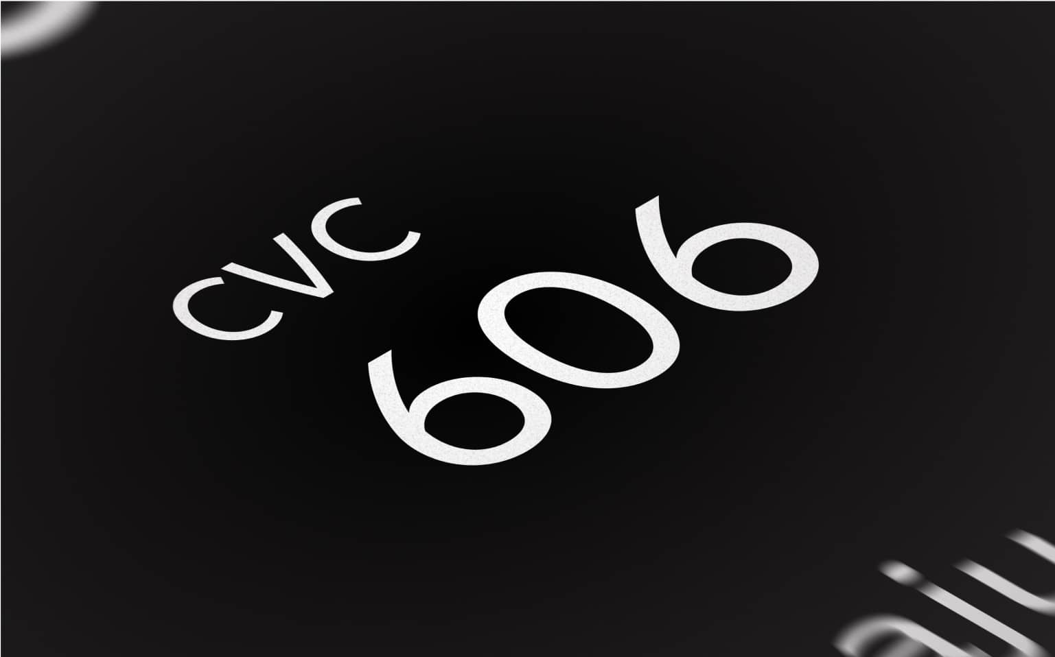 Imagem com fundo preto e os caracteres "CVC 606" escritos em branco, dispostos em perspectiva inclinada.