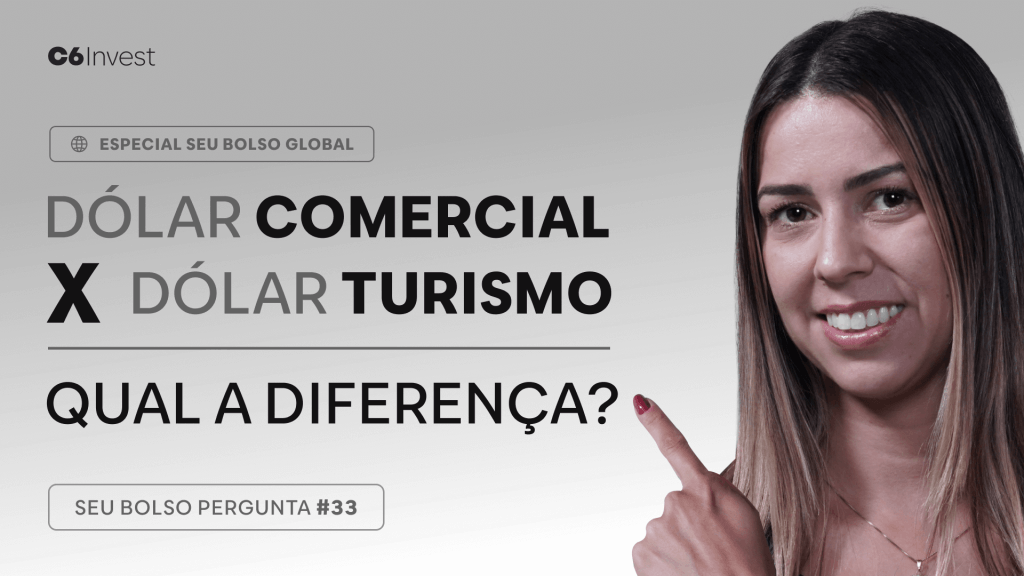 Imagem clicável da thumb do vídeo no YouTube com o título "dólar comercial x dólar turismo: qual a diferença?" da série "especial seu bolso pergunta"