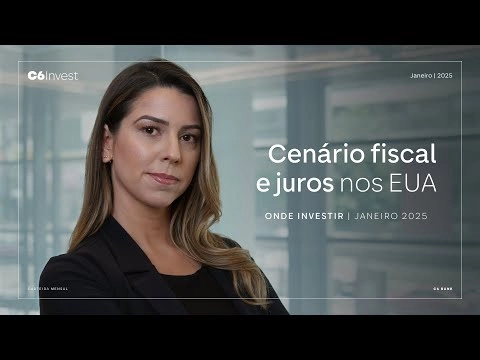 Mulher com expressão séria ao lado do texto "Cenário fiscal e juros nos EUA – Onde Investir | Janeiro 2025".