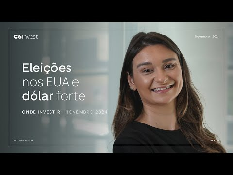 Mulher sorrindo ao lado do texto "Juros em alta no Brasil e câmbio volátil – Onde Investir | Novembro 2024".